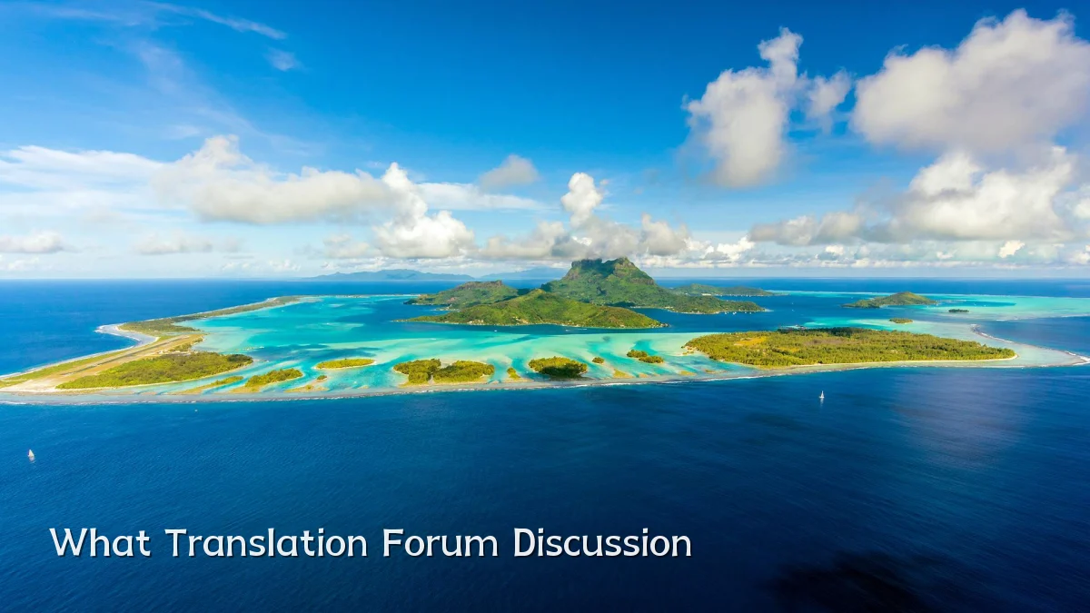 What Translation Forum Discussion
