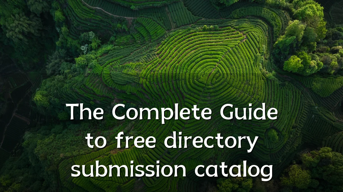 The Complete Guide to free directory submission catalog