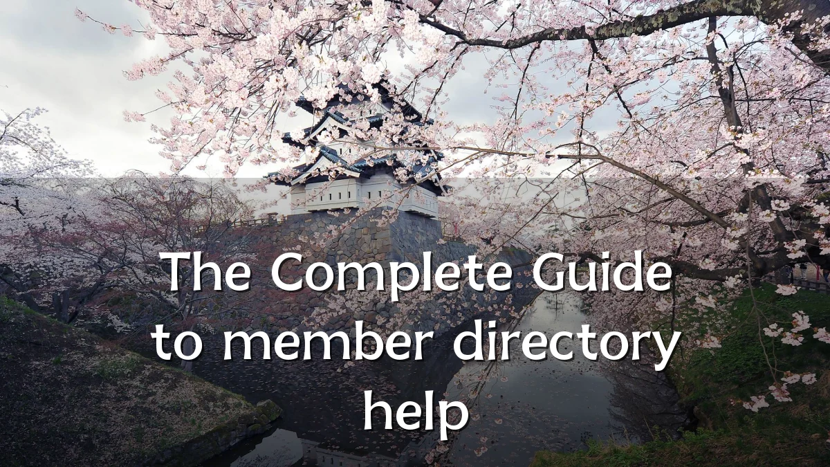 The Complete Guide to member directory help