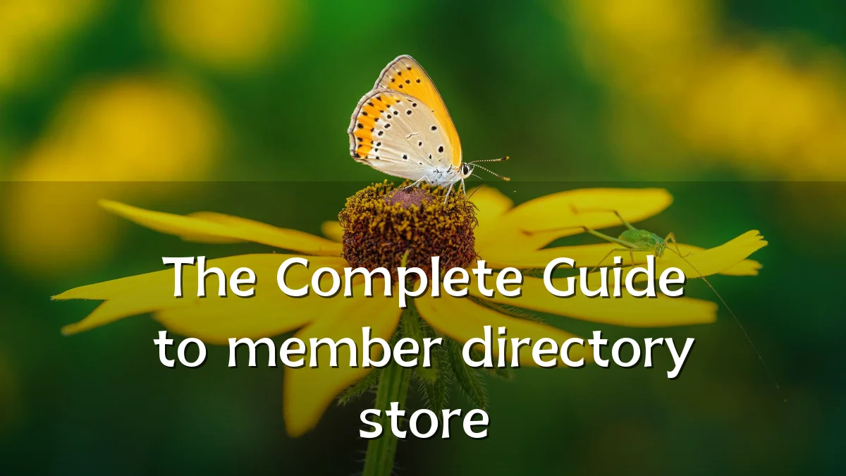 The Complete Guide to member directory store