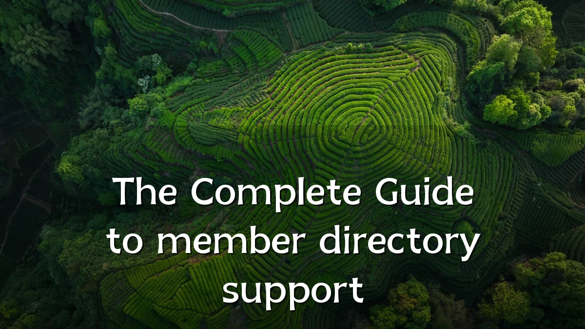 The Complete Guide to member directory support