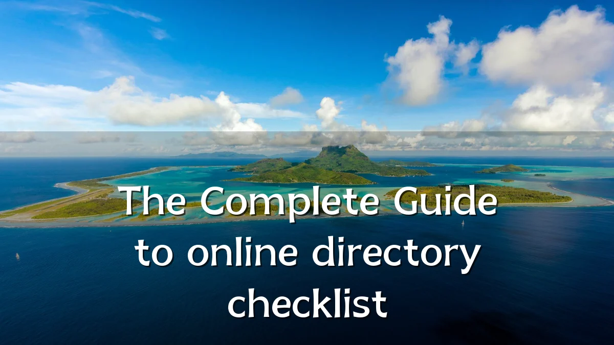 The Complete Guide to online directory checklist