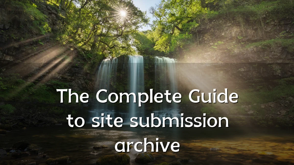 The Complete Guide to site submission archive