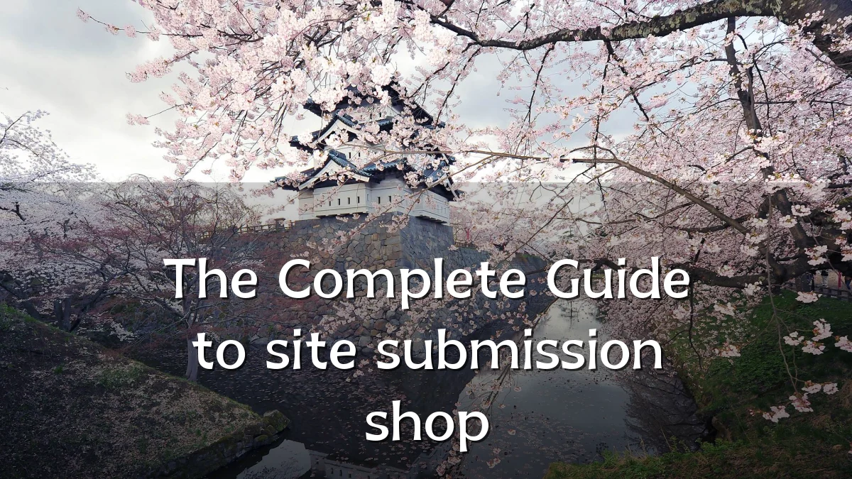 The Complete Guide to site submission shop