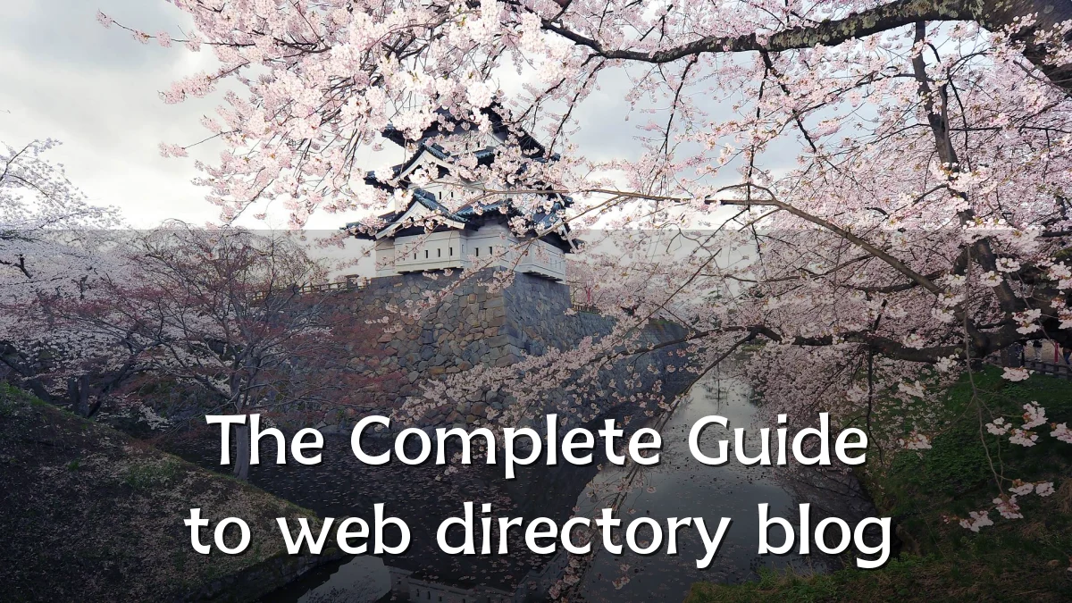 The Complete Guide to web directory blog
