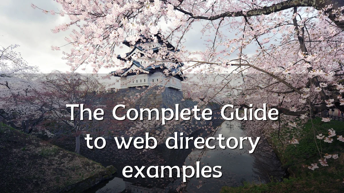 The Complete Guide to web directory examples