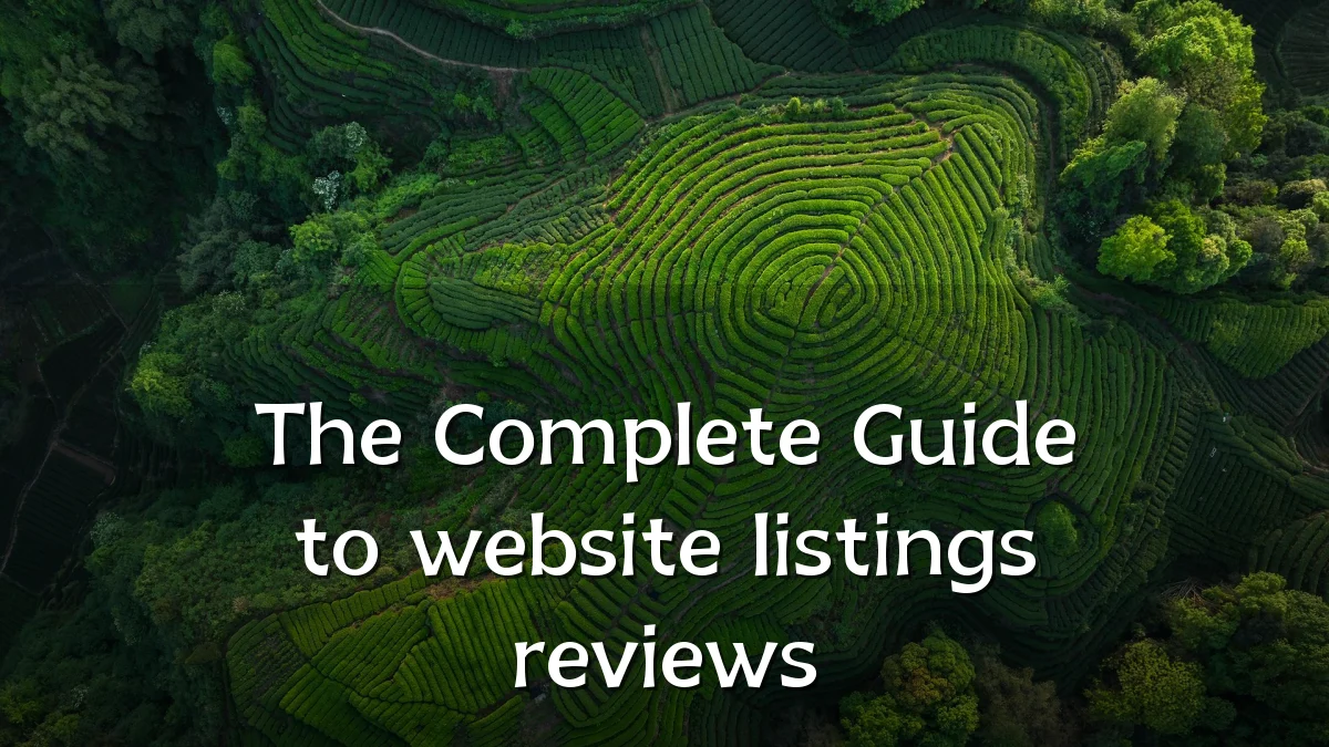 The Complete Guide to website listings reviews
