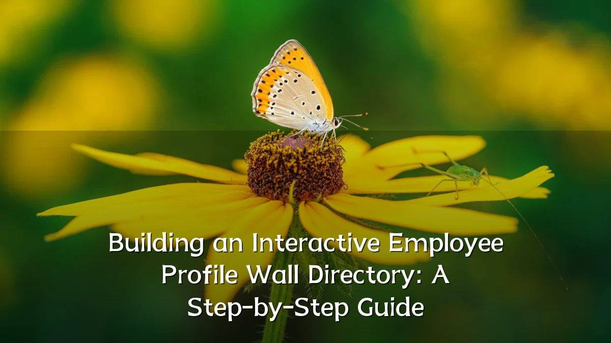 Building an Interactive Employee Profile Wall Directory: A Step-by-Step Guide
