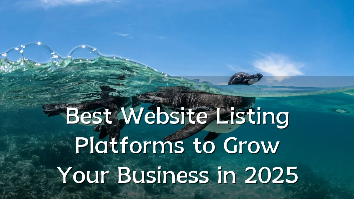 Best Website Listing Platforms to Grow Your Business in 2025