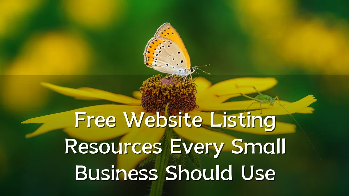 Free Website Listing Resources Every Small Business Should Use