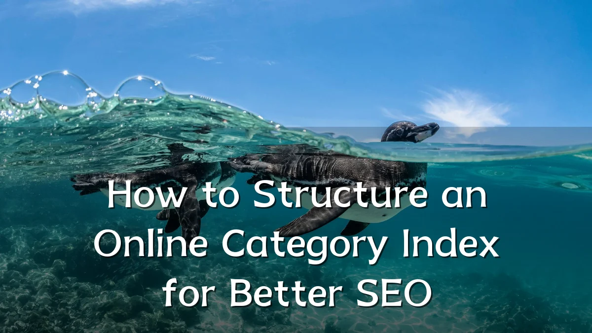 How to Structure an Online Category Index for Better SEO
